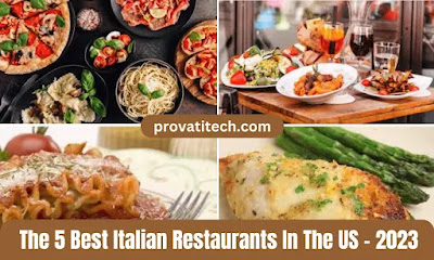 The 5 Best Italian Restaurants In The US – 2023
